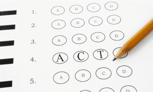 A multiple-choice ACT Test answer sheet with the letters A, C, and T filled in for question 4. A pencil is resting on the sheet, showing what you need to know and prepare for any changes ahead.