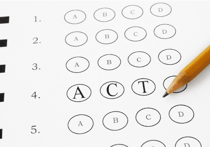 A multiple-choice ACT Test answer sheet with the letters A, C, and T filled in for question 4. A pencil is resting on the sheet, showing what you need to know and prepare for any changes ahead.